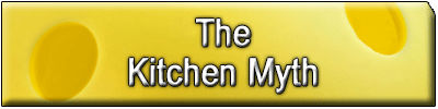 The Kitchen Myth